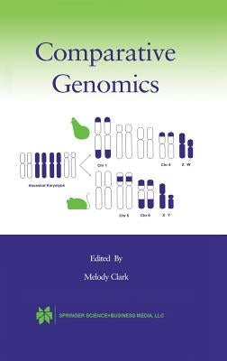 Comparative Genomics by Clark, Melody