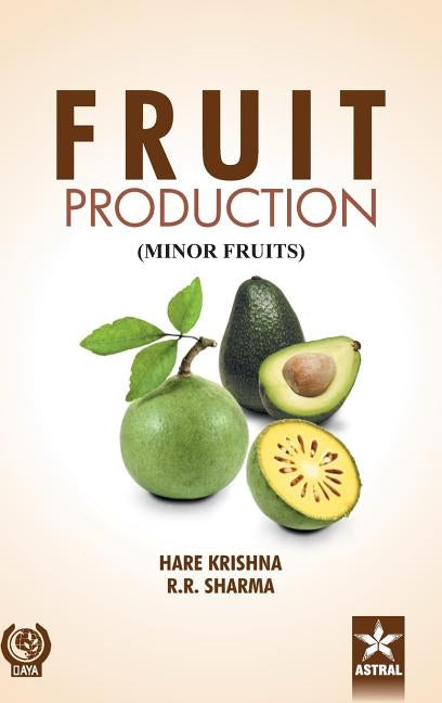 Fruit Production: Minor Fruits by Krishna, Hare