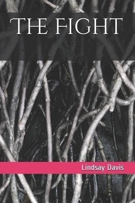 The Fight by Davis, Lindsay