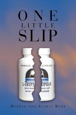 One Little Slip by Henryk