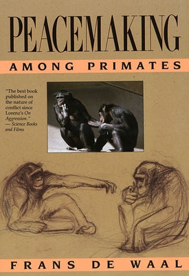 Peacemaking Among Primates by de Waal, Frans