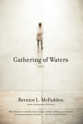 Gathering of Waters by McFadden, Bernice L.