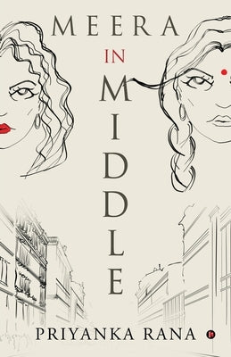 Meera In Middle by Priyanka Rana