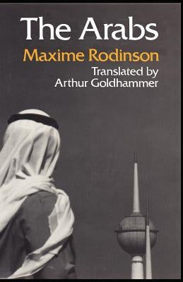 The Arabs by Rodinson, Maxime
