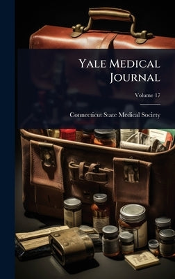 Yale Medical Journal by Connecticut State Medical Society