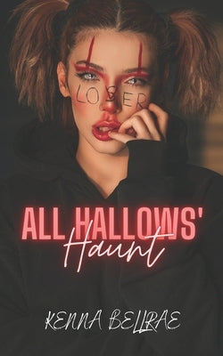 All Hallows' Haunt by Bellrae, Kenna