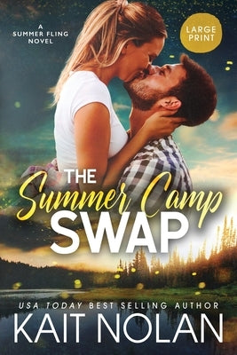 The Summer Camp Swap by Nolan, Kait