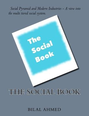 The Social Book by Ahmed, Bilal