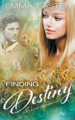 Finding Destiny by Easter, Emma
