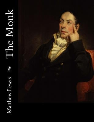 The Monk by Lewis, Matthew