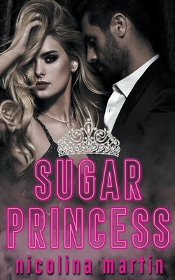 Sugar Princess by Martin, Nicolina