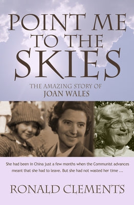 Point Me to the Skies by Clements, Ronald
