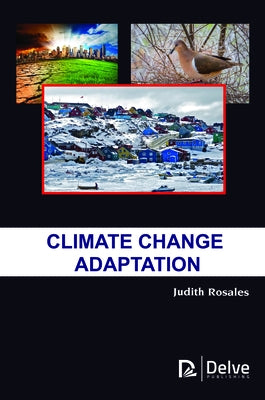 Climate Change Adaptation by Rosales, Judith