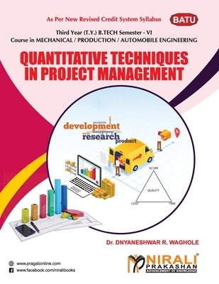 Quantitative Techniques in Project Management by Waghole, Dnyaneshwar R.