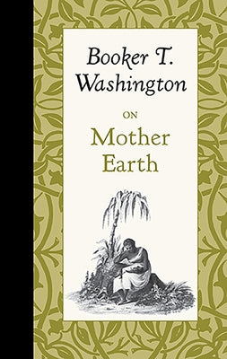 On Mother Earth by Washington, Booker T.