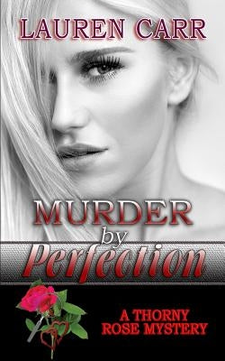 Murder by Perfection by Carr, Lauren