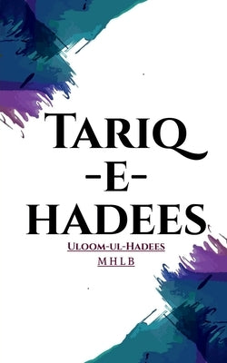Tariq-e-Hadees by Ahamadunnisa