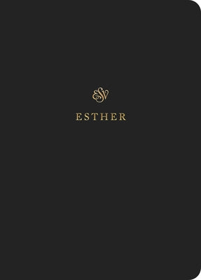ESV Scripture Journal: Esther (Paperback) by 
