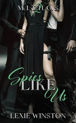 Spies Like Us by Winston, Lexie