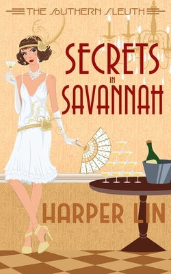 Secrets in Savannah: 1920s Historical Paranormal Mystery by Lin, Harper