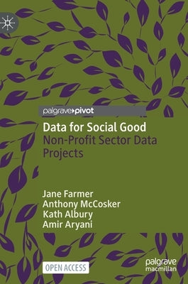 Data for Social Good: Non-Profit Sector Data Projects by Farmer, Jane
