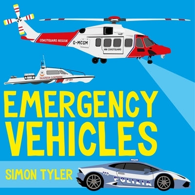 Emergency Vehicles by Tyler, Simon
