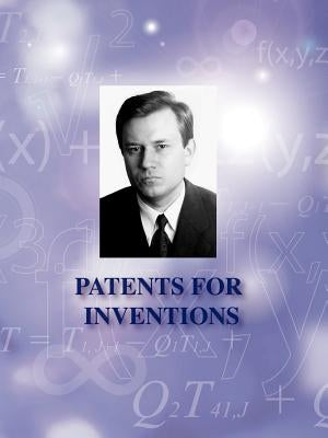 Patents for Inventions by Grabovoi, Grigori