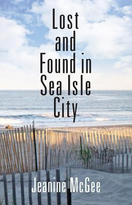 Lost and Found in Sea Isle City by McGee, Jeanine