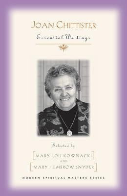 Joan Chittister: Essential Writings by Chittister, Joan
