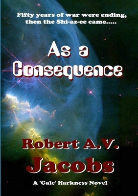 As a Consequence by Jacobs, Robert A. V.