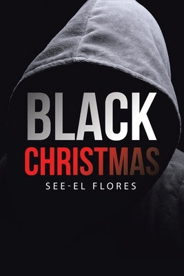 Black Christmas by Flores, See-El
