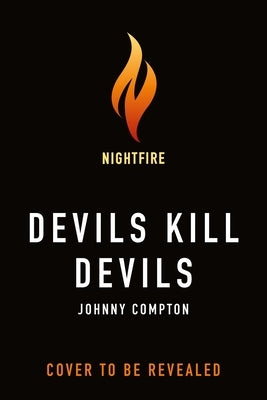 Devils Kill Devils by Compton, Johnny