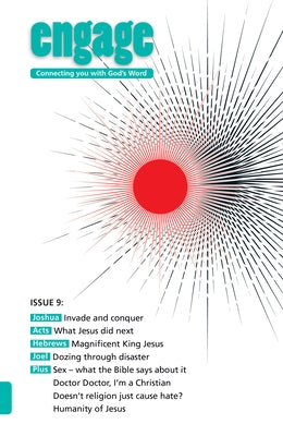 Engage: Issue 9: Connecting You with God's Word 9 by Cole, Martin