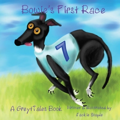 Bowie's First Race by Staple, Jackie