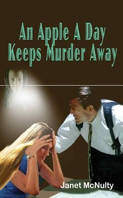 An Apple A Day Keeps Murder Away by Henry, Robert