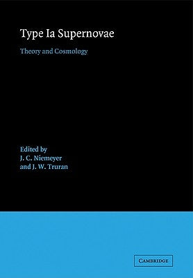 Type Ia Supernovae: Theory and Cosmology by Niemeyer, J. C.