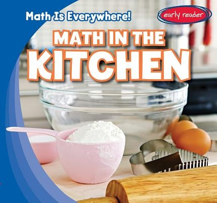 Math in the Kitchen by Shah, Keiran