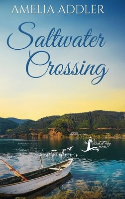Saltwater Crossing by Addler, Amelia