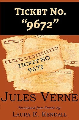 Ticket No. 9672 by Verne, Jules
