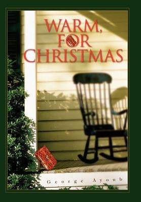 Warm, for Christmas by Ayoub, George