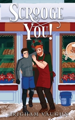 Scrooge You! (Special Edition) by Vaughn, Brigham