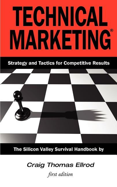 Technical Marketing by Ellrod, Craig Thomas