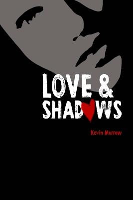 Love and Shadows by Smith, Katharine