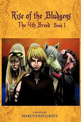 The 4th Breed: Book 1: Rise of the Bludgens by Redgrave, Marcus