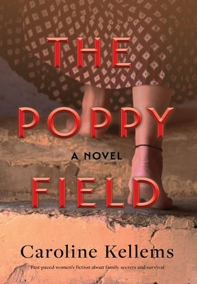 The Poppy Field by Kellems, Caroline