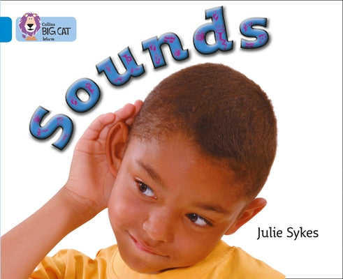 Sounds: Band 04/Blue by Sykes, Julie