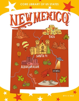 New Mexico by Hale, K. A.