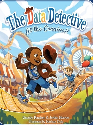 The Data Detective at the Carnival by Donelson, Chandra
