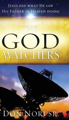 The God Watchers by Nori, Don