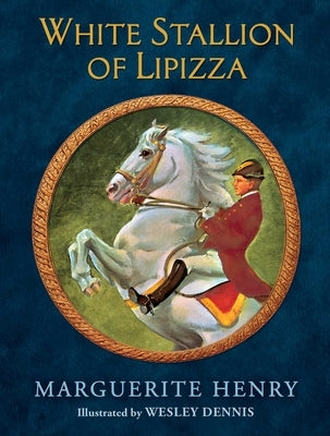 White Stallion of Lipizza by Henry, Marguerite